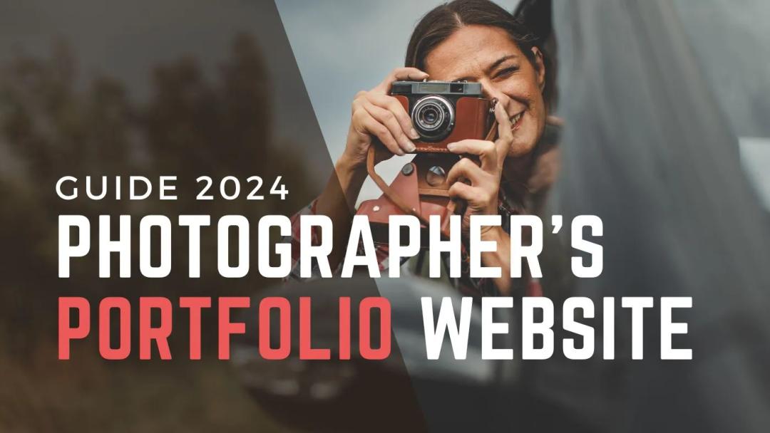 The Ultimate Guide: Photographer's Portfolio Website (2024)