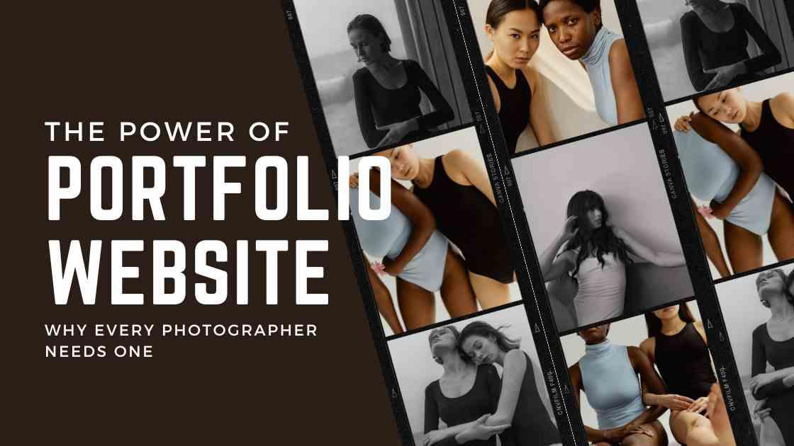 The Power of a Portfolio Website: Why Every Photographer Needs One